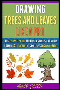 Drawing Trees And Leaves Like A Pro