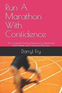 Run A Marathon With Confidence