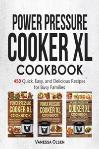 Power Pressure Cooker XL Cookbook