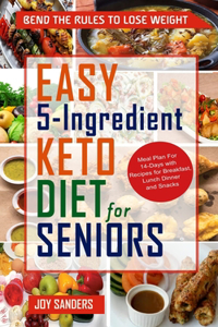 Easy 5-Ingredient Keto Diet for Seniors