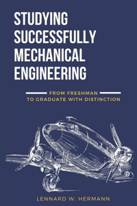 Studying Successfully Mechanical Engineering