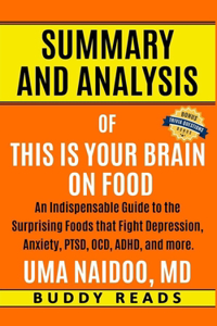 Summary & Analysis of This is Your Brain on Food by Uma Naidoo