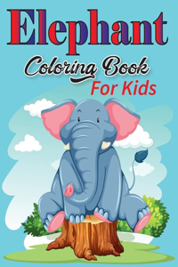 Elephant Coloring Book for Kids