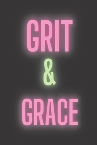 Grit & Grace