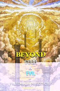 Beyond Good and Evil