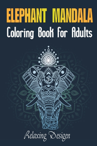 Mandala Elephant Coloring Book For Adults Relaxing Desigen