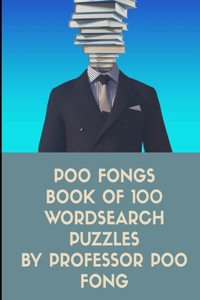 Poo Fongs Book Of 100 Wordsearch Puzzles