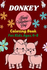 DONKEY Happy Valentine's Day Coloring Book For Kids Ages 4-8