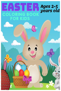 Easter Coloring Book For Kids Ages 2-5 Years Old
