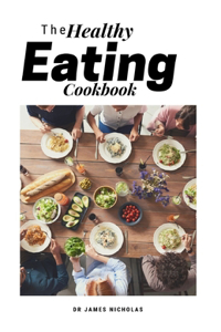 Healthy Eating Cookbook