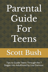 Parental Guide For Teens