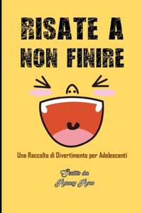 Risate a Non Finire