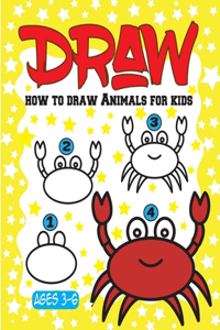 How to Draw Animals for Kids ages 3-6