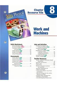 Holt Science & Technology Physical Science Chapter 8 Resource File: Work and Machines