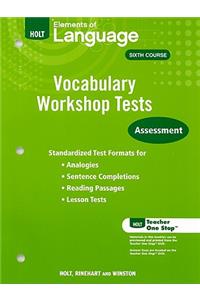 Elements of Language Vocabulary Workshop Tests, Sixth Course