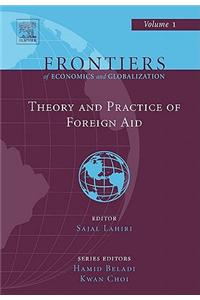 Theory and Practice of Foreign Aid