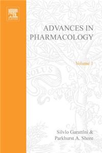 Advances in Pharmacology Vol 1