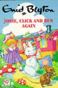 Josie Click And Bun Again