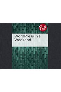 WordPress in a Weekend