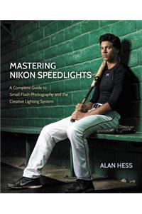 Mastering Nikon Speedlights