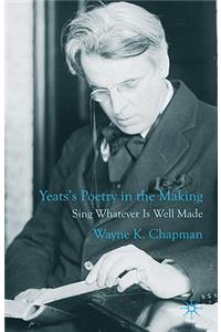 Yeats's Poetry in the Making