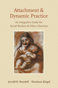 Attachment and Dynamic Practice