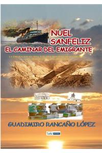 Nuel Sanfeliz-El Caminar del Emigrante
