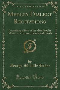 Medley Dialect Recitations