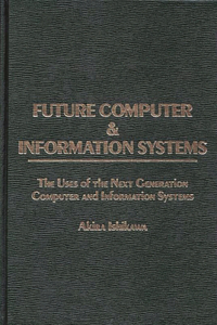 Future Computer and Information Systems