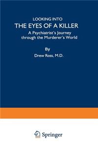 Looking into the Eyes of a Killer