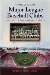Encyclopedia of Major League Baseball Clubs [2 Volumes]