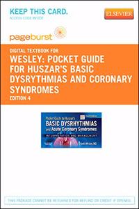 Pocket Guide for Huszar's Basic Dysrythmias and Coronary Syndromes - Elsevier eBook on Vitalsource (Retail Access Card)