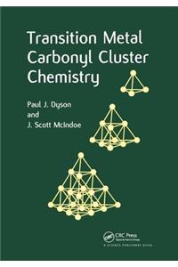 Transition Metal Carbonyl Cluster Chemistry