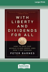With Liberty and Dividends for All