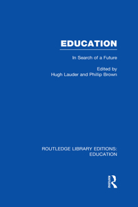Education (RLE Edu L Sociology of Education)