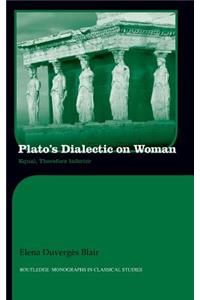 Plato's Dialectic on Woman
