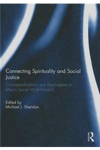 Connecting Spirituality and Social Justice