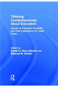 Thinking Comprehensively About Education