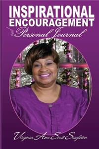 Inspirational Encouragment and Personal Journal