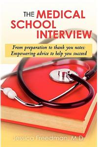 The Medical School Interview