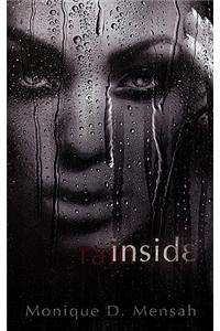 Inside Rain