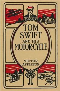 Tom Swift and His Motor-Cycle