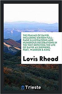 THE PSALMS OF DAVID, INCLUDING SIXTEEN F
