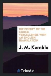 Poetry of the Codex Vercellensis with an English Translation