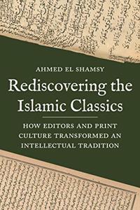 Rediscovering the Islamic Classics