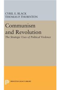 Communism and Revolution