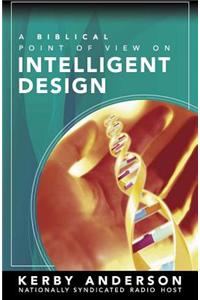 A Biblical Point of View on Intelligent Design