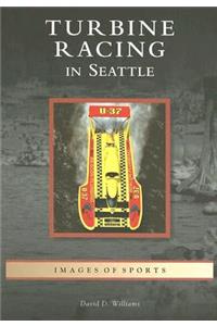 Turbine Racing in Seattle