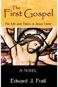 The First Gospel