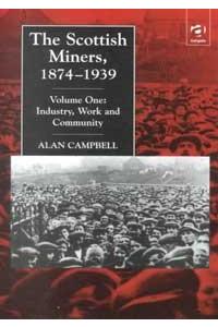 The Scottish Miners, 1874-1939